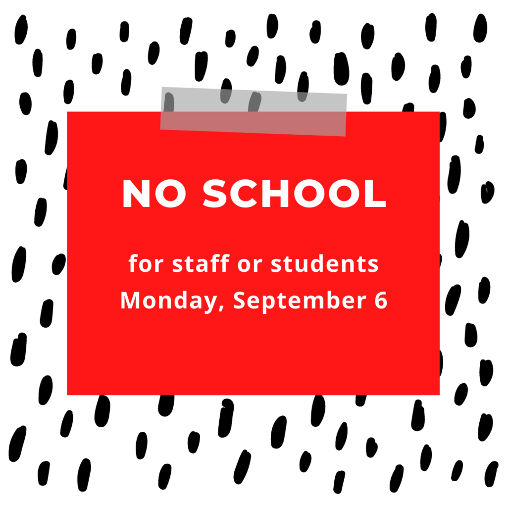 No School Monday, September 6