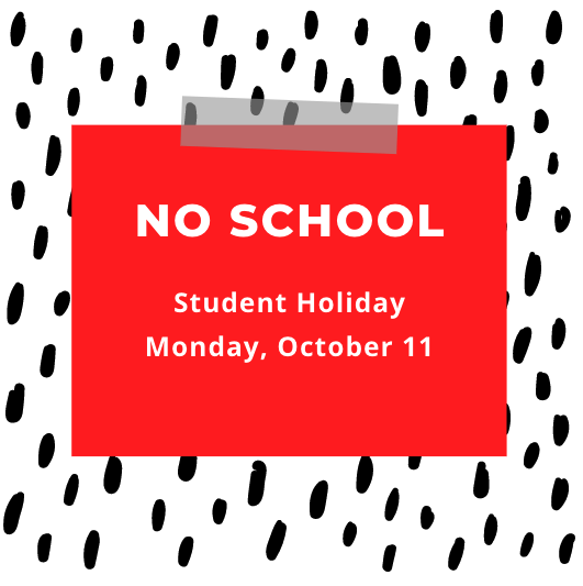 monday october 11 student holiday