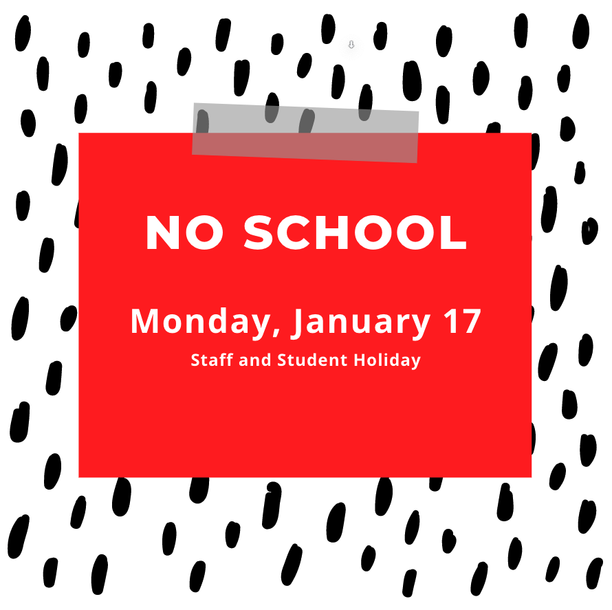 no school monday, january 17